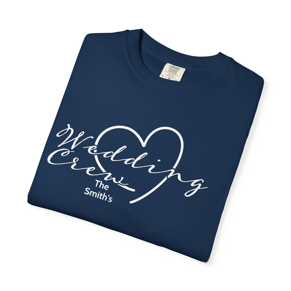 Custom 'Wedding Crew' T-Shirt — Personalized Last Name, Multiple Colors