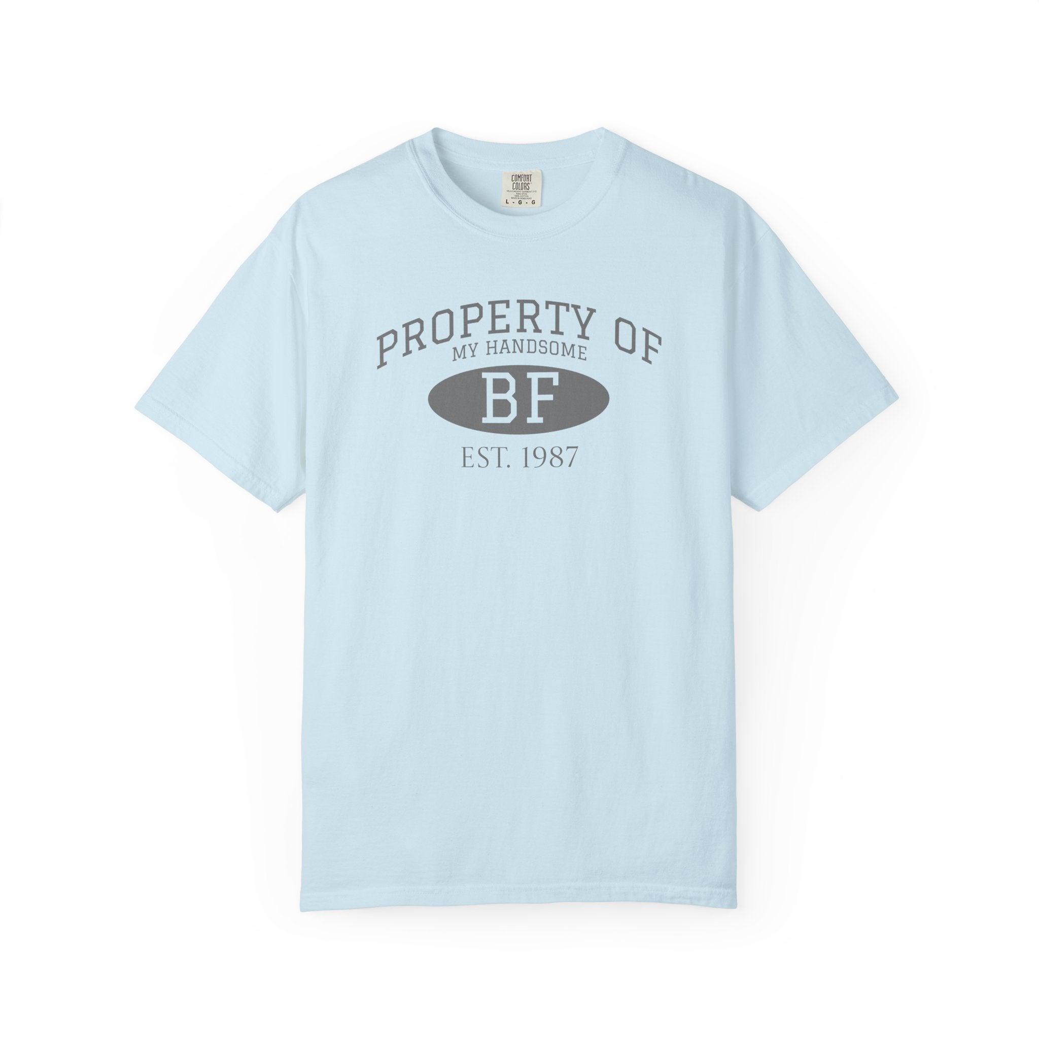 Property of My Handsome BF Graphic T-Shirt