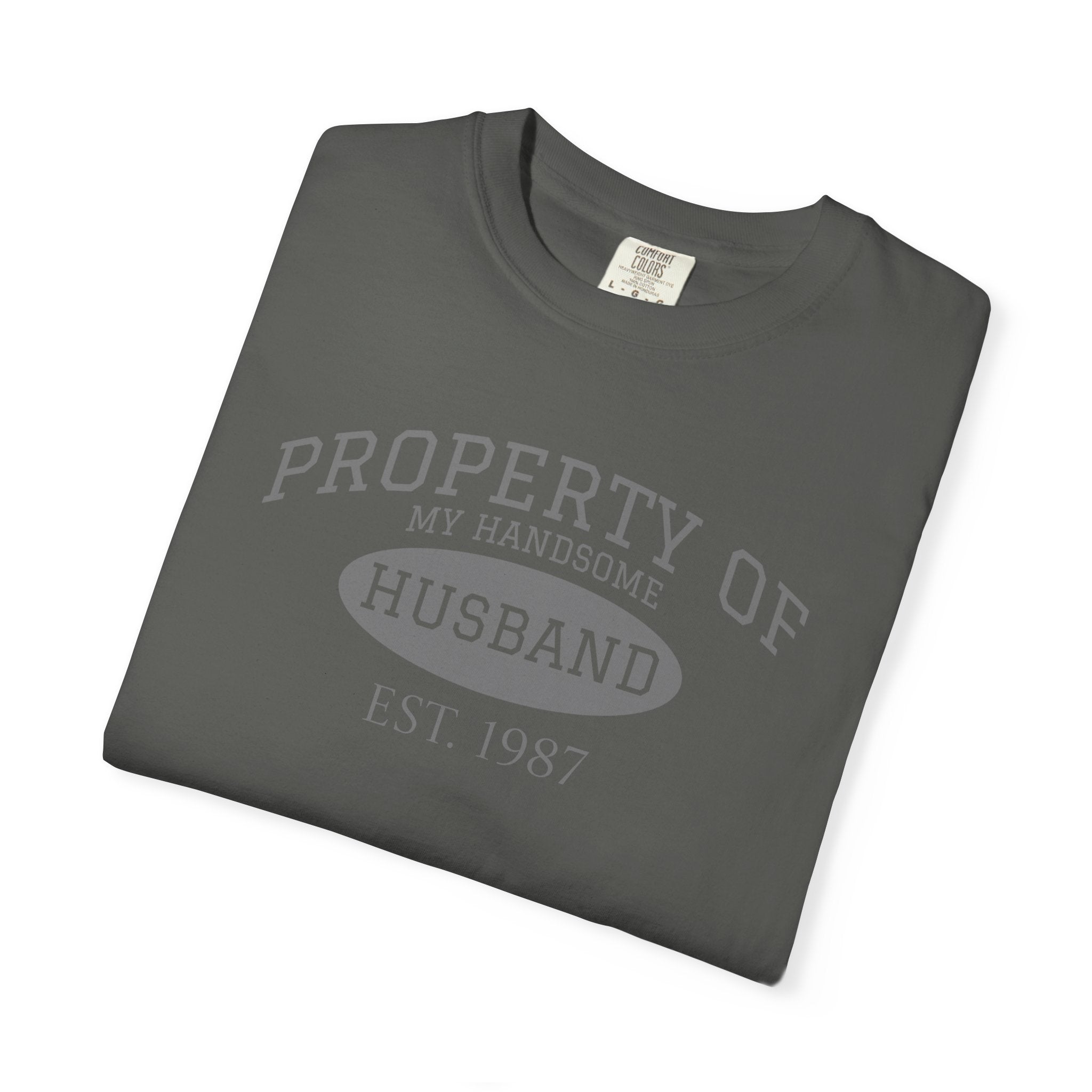 Property of My Handsome Husband T-Shirt — Vintage “Property of Husband Est. 1987” Tee