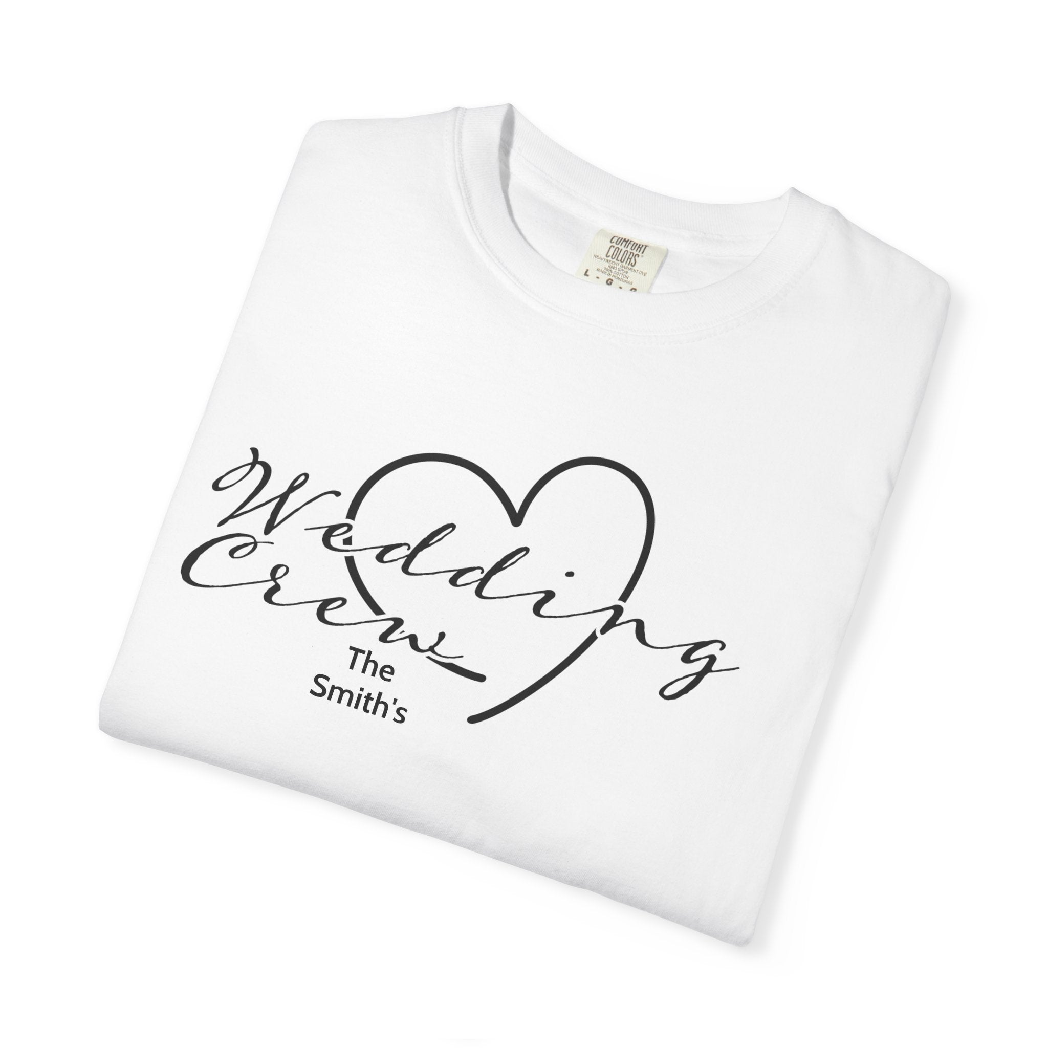 Custom 'Wedding Crew' T-Shirt — Personalized Last Name, Multiple Colors