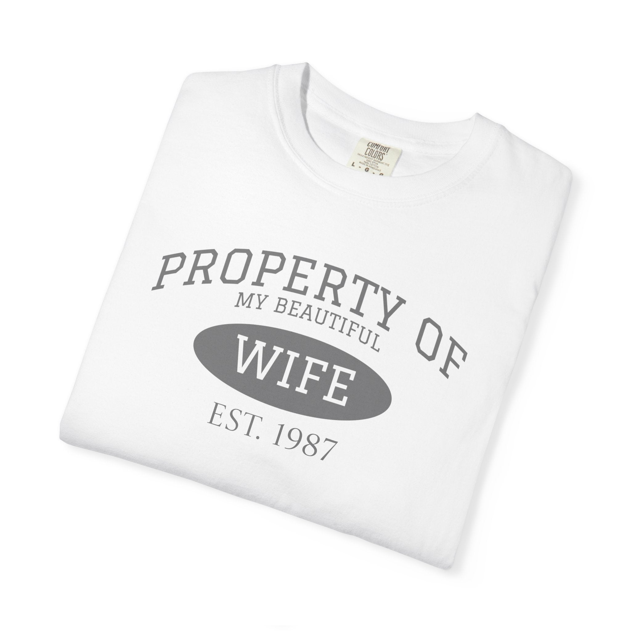 Property of My Beautiful Wife T-Shirt — Vintage Married Couple Tee