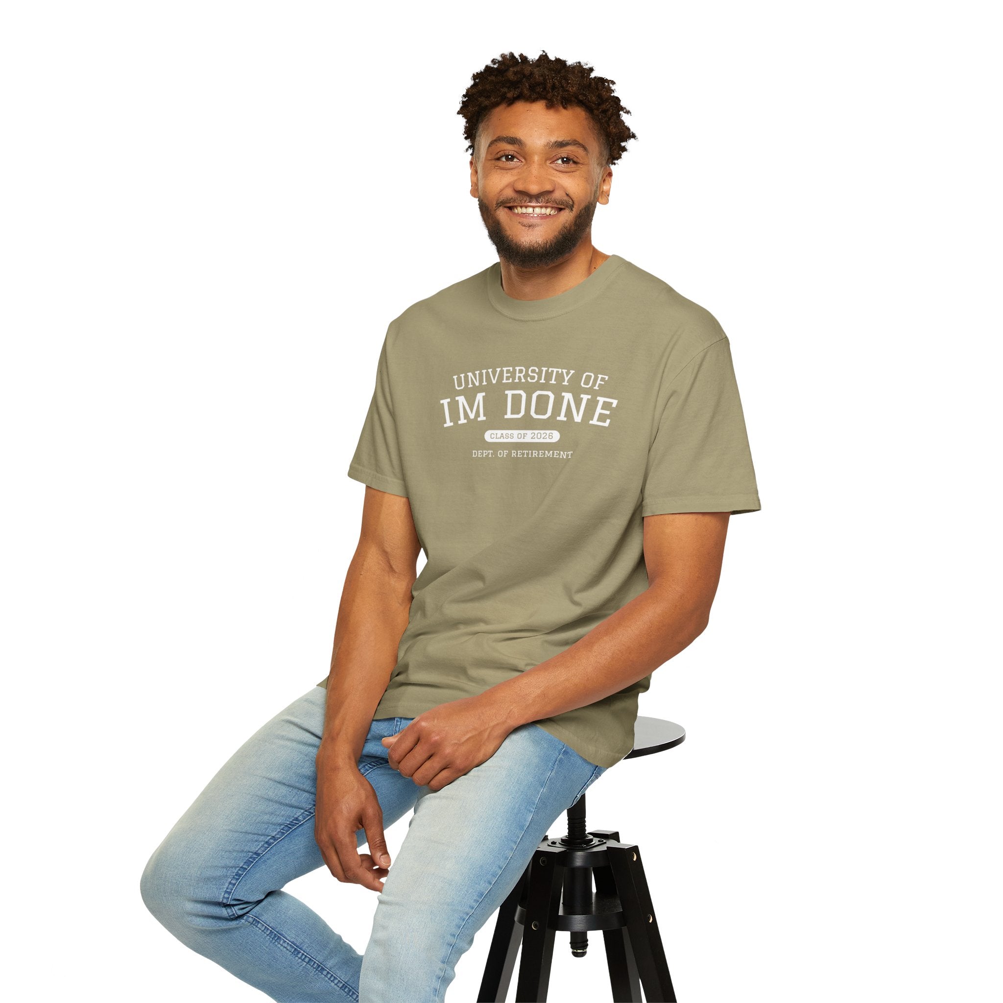Retirement Tee — "University of I'm Done" Funny Graduation-Inspired Shirt