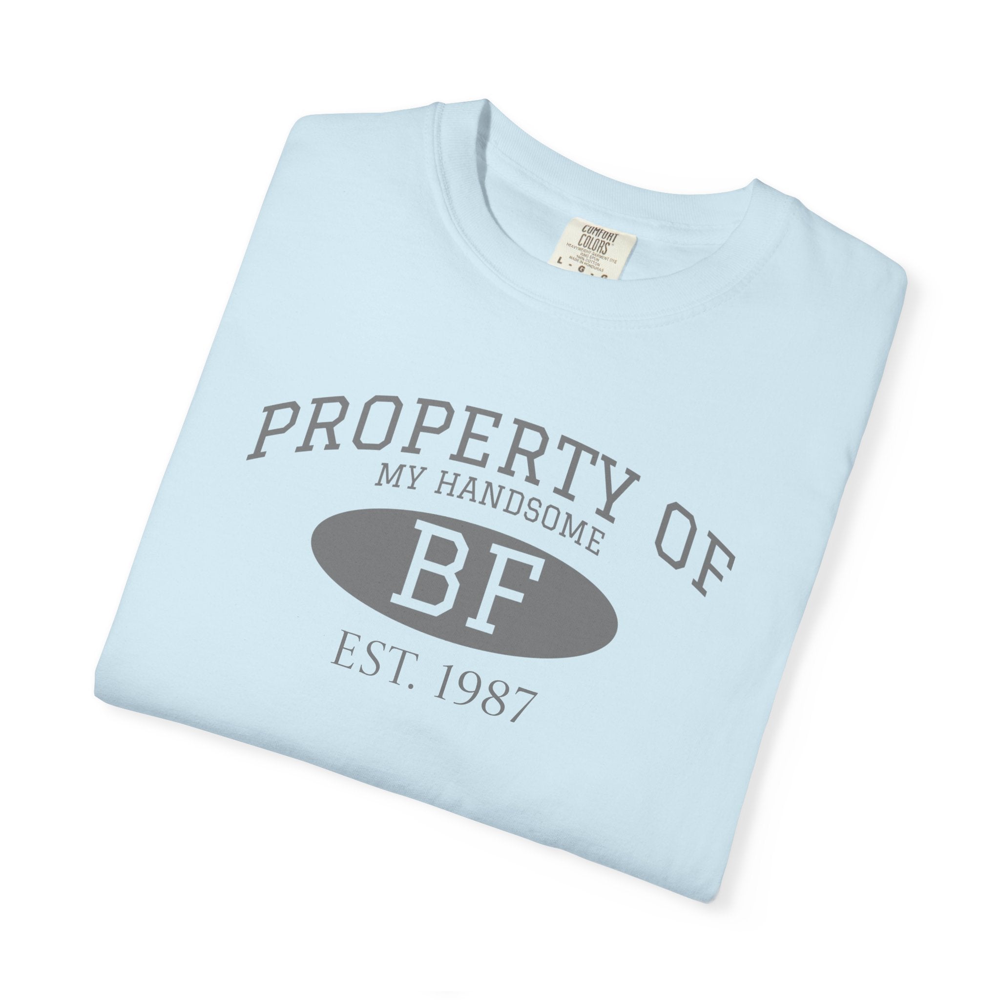 Property of My Handsome BF Graphic T-Shirt
