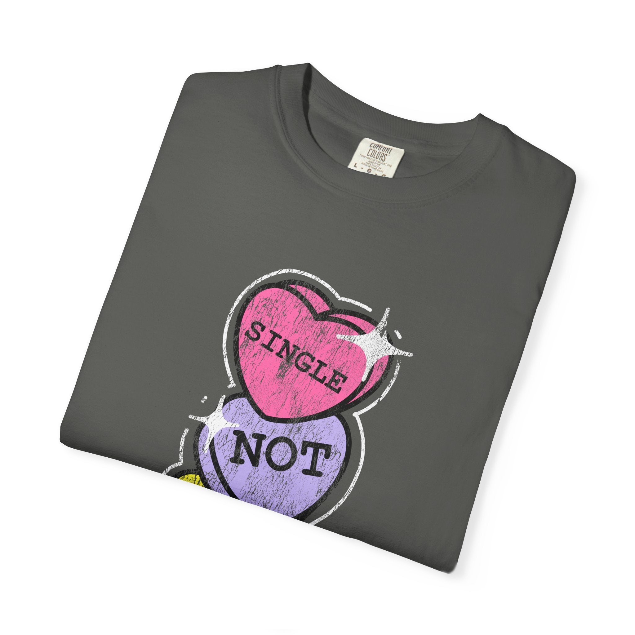 Singles Valentine T-Shirt — "Single Not Lonely" Vintage Candy Hearts Tee