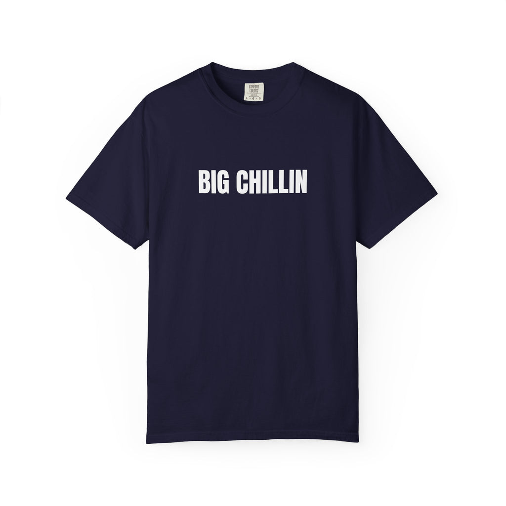 Big Chillin T-Shirt — Relaxed Graphic Tee