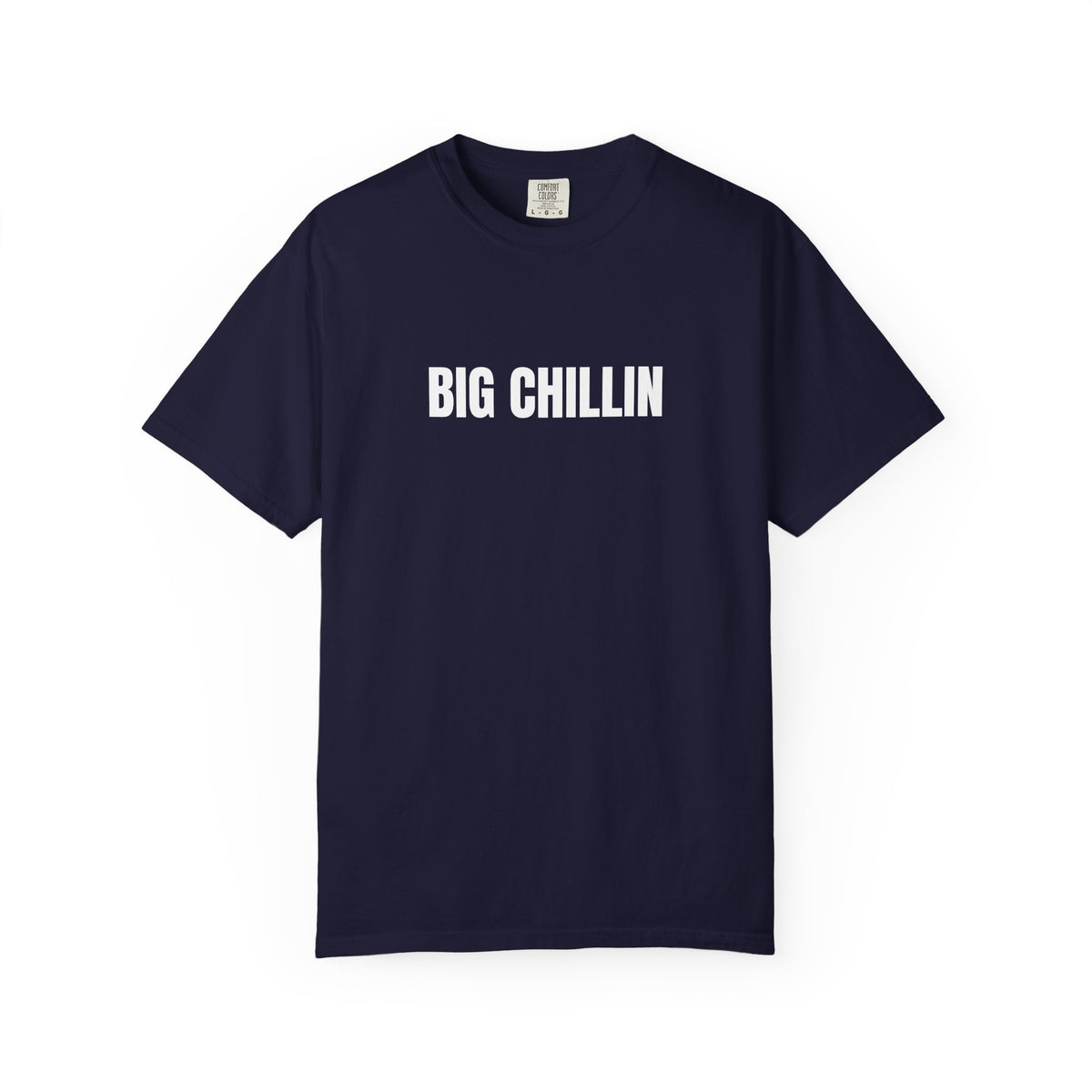Big Chillin T-Shirt — Relaxed Graphic Tee