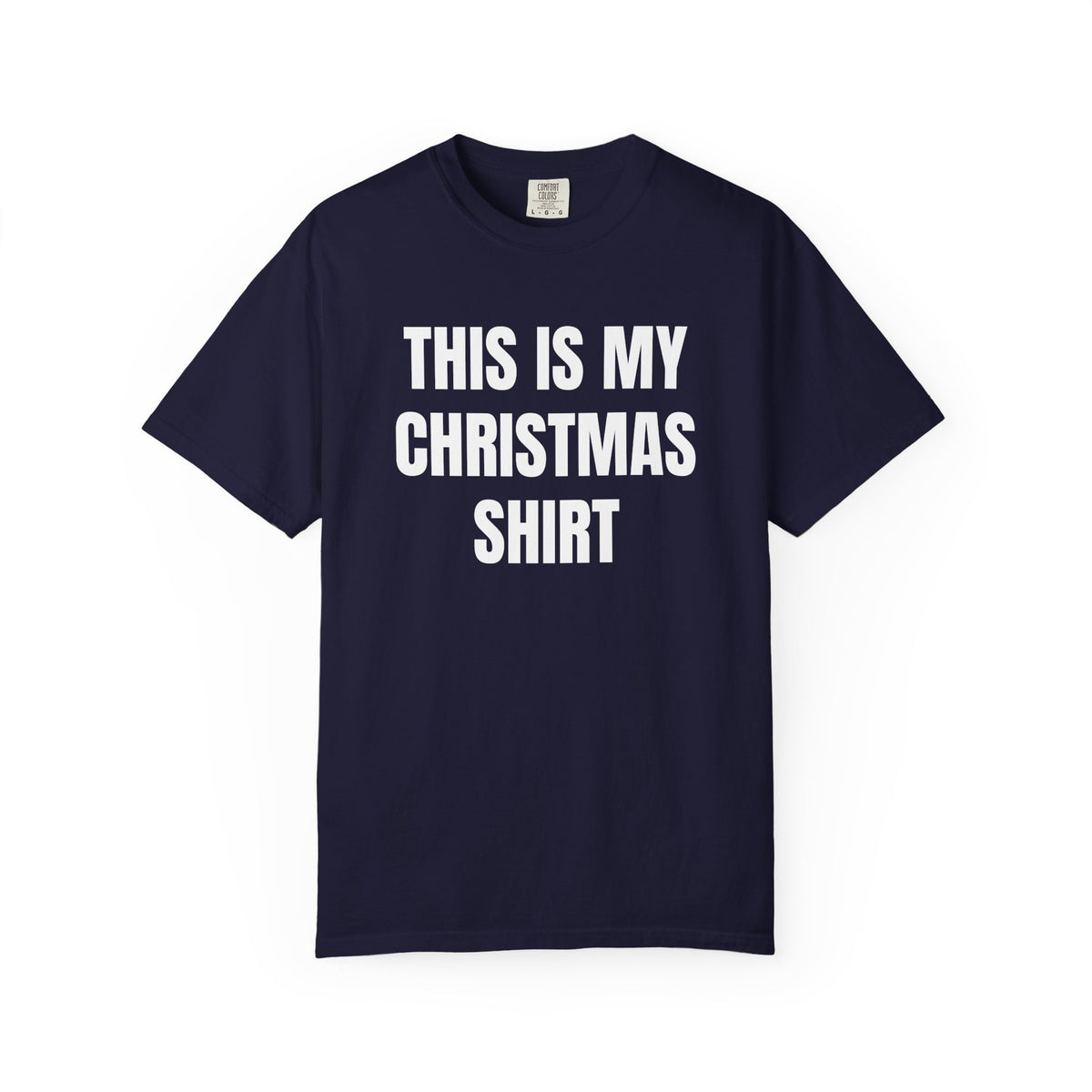 This Is My Christmas Shirt T-Shirt — Funny Holiday Tee