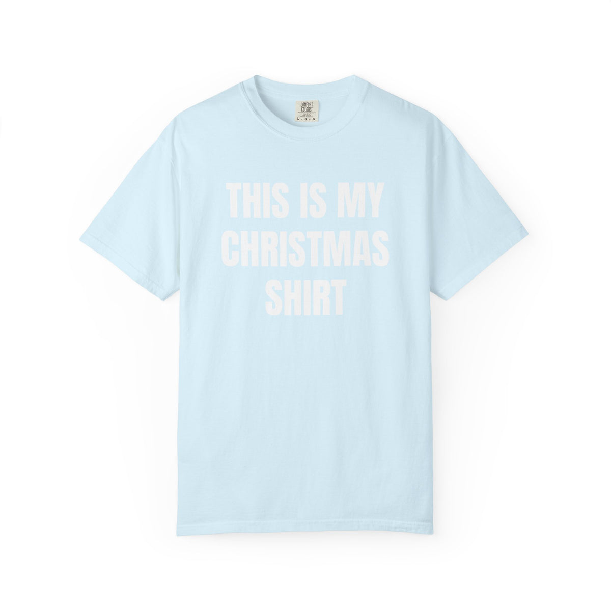 This Is My Christmas Shirt T-Shirt — Funny Holiday Tee